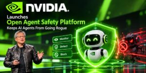 NVIDIA Open Agent Safety Platform for AI agent security