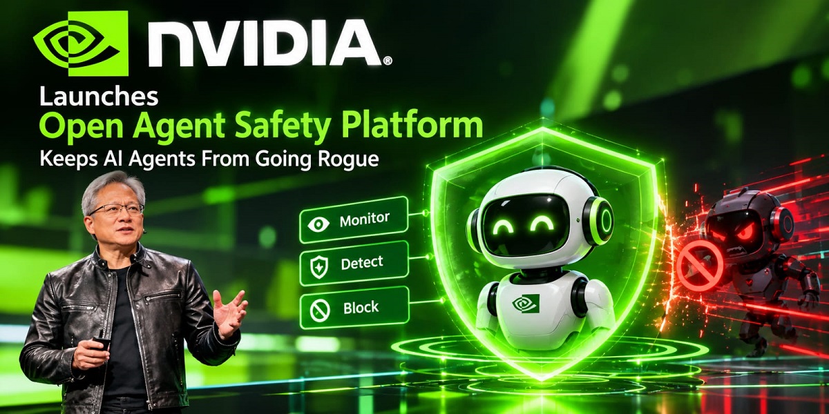 NVIDIA Open Agent Safety Platform for AI agent security